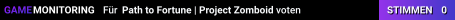 Path to Fortune | Project Zomboid
