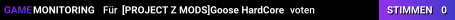 [PROJECT Z MODS]Goose HardCore