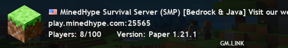 MinedHype Survival Server (SMP) [Bedrock & Java] Visit our website! - www.MinedHype.com