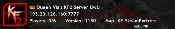 Queen Via's KF2 Server UwU