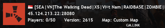 [SEA|VN]The Walking Dead|X5|Việt Nam|RAIDBASE|ZOMBIE|DAYZ
