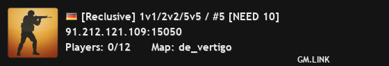 [Reclusive] 1v1/2v2/5v5 / #5 [NEED 10]