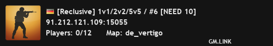 [Reclusive] 1v1/2v2/5v5 / #6 [NEED 10]