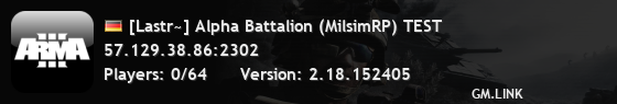 [Lastr~] Alpha Battalion (MilsimRP) TEST