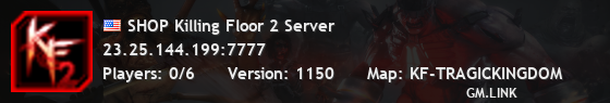 SHOP Killing Floor 2 Server