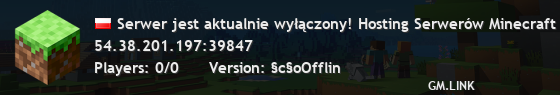 Serwer jest aktualnie wyłączony! Hosting Serwerów Minecraft - www.MineHost.pl