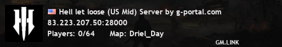 Hell let loose (US Mid) Server by g-portal.com
