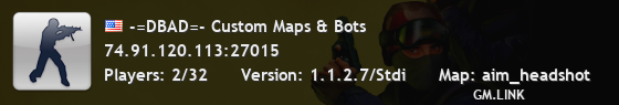 -=DBAD=- Custom Maps & Bots