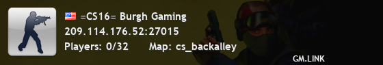 =CS16= Burgh Gaming