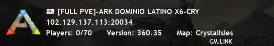 [FULL PVE]-ARK DOMINIO LATINO X6-CRY