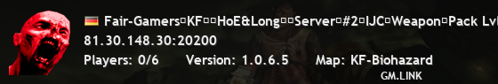 Fair-Gamers�KF��HoE&Long��Server�#2�IJC�Weapon�Pack Lvl 6!!