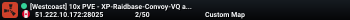 [Westcoast] 10x PVE - XP-Raidbase-Convoy-VQ and more!