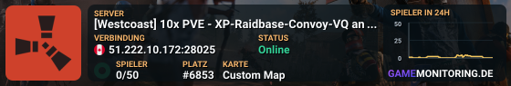 [Westcoast] 10x PVE - XP-Raidbase-Convoy-VQ and more!