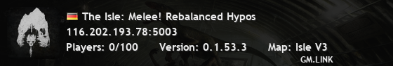 The Isle: Melee! Rebalanced Hypos