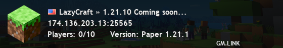 LazyCraft » 1.21.10 Coming soon...
