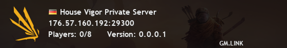 House Vigor Private Server