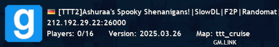 [TTT2]Ashuraa's Spooky Shenanigans!|SlowDL|F2P|Randomat|v4.3.04