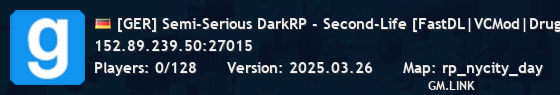 [GER] Semi-Serious DarkRP - Second-Life [FastDL|VCMod|Drugs|Min
