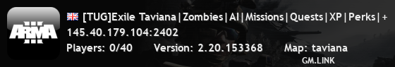 [TUG]Exile Taviana|Zombies|AI|Missions|Quests|XP|Perks|+