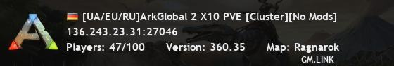 [UA/EU/RU]ArkGlobal 2 X10 PVE [Cluster][No Mods]