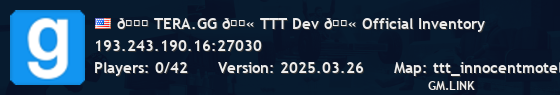 🌎 TERA.GG 💫 TTT Dev 💫 Official Inventory