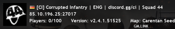 [CI] Corrupted Infantry | ENG | discord.gg/ci | Squad 44
