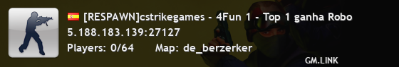 [RESPAWN]cstrikegames - 4Fun 1 - Top 1 ganha Robo
