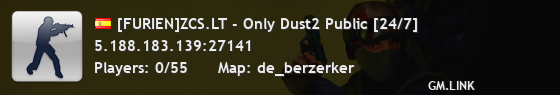 [FURIEN]ZCS.LT - Only Dust2 Public [24/7]