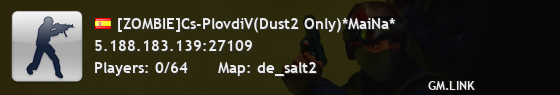 [ZOMBIE]Cs-PlovdiV(Dust2 Only)*MaiNa*