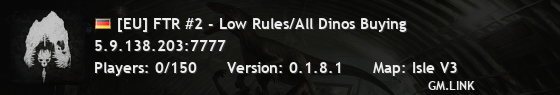 [EU] FTR #2 - Low Rules/All Dinos Buying