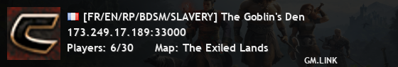 [FR/EN/RP/BDSM/SLAVERY] The Goblin's Den