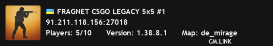 FRAGNET CSGO LEGACY 5x5 #1