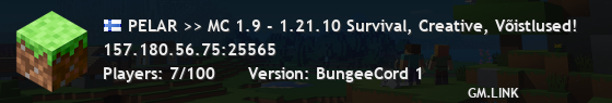 PELAR >> MC 1.9 - 1.21.10 Survival, Creative, Võistlused!