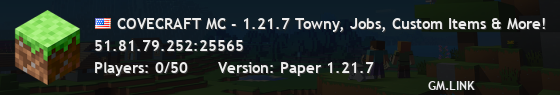 COVECRAFT MC - 1.21.7 Towny, Jobs, Custom Items & More!