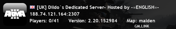 [UK] Dildo`s Dedicated Server- Hosted by -=ENGLISH=-