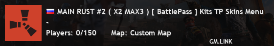 MAIN RUST #2 ( Х2 MAX3 ) [ BattlePass ] Kits TP Skins Menu