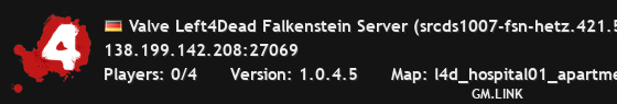 Valve Left4Dead Falkenstein Server (srcds1007-fsn-hetz.421.55)