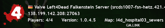Valve Left4Dead Falkenstein Server (srcds1007-fsn-hetz.421.49)