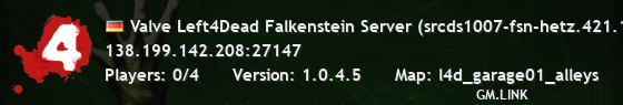 Valve Left4Dead Falkenstein Server (srcds1007-fsn-hetz.421.133)
