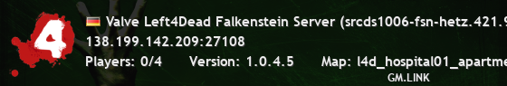 Valve Left4Dead Falkenstein Server (srcds1006-fsn-hetz.421.94)
