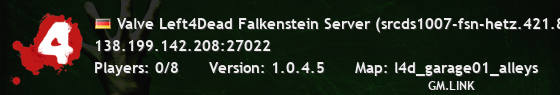 Valve Left4Dead Falkenstein Server (srcds1007-fsn-hetz.421.8)