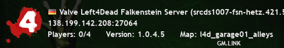 Valve Left4Dead Falkenstein Server (srcds1007-fsn-hetz.421.50)