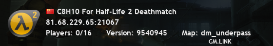 C8H10 For Half-Life 2 Deathmatch