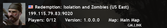 Redemption: Isolation and Zombies (US East)