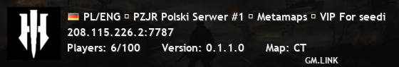 PL/ENG ♦ PZJR Polski Serwer #1 ♦ Metamaps ♦ VIP For seedi