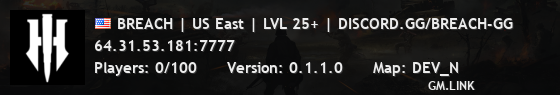 BREACH | US East | LVL 25+ | DISCORD.GG/BREACH-GG