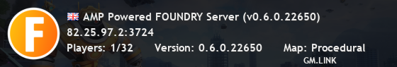 AMP Powered FOUNDRY Server (v0.6.0.22650)