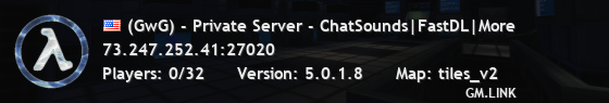 (GwG) - Private Server - ChatSounds|FastDL|More