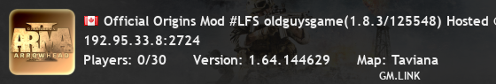 Official Origins Mod #LFS oldguysgame(1.8.3/125548) Hosted @ La