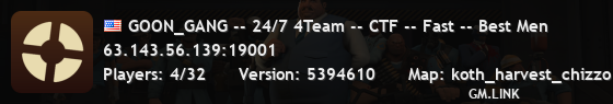GOON_GANG -- 24/7 4Team -- CTF -- Fast -- Best Men